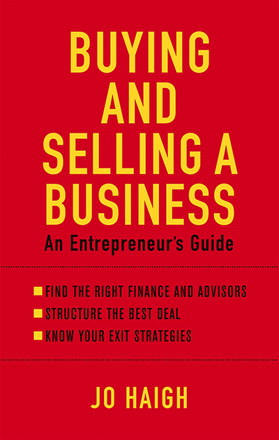 Buying and Selling a Business: An Entrepreneurs Guide