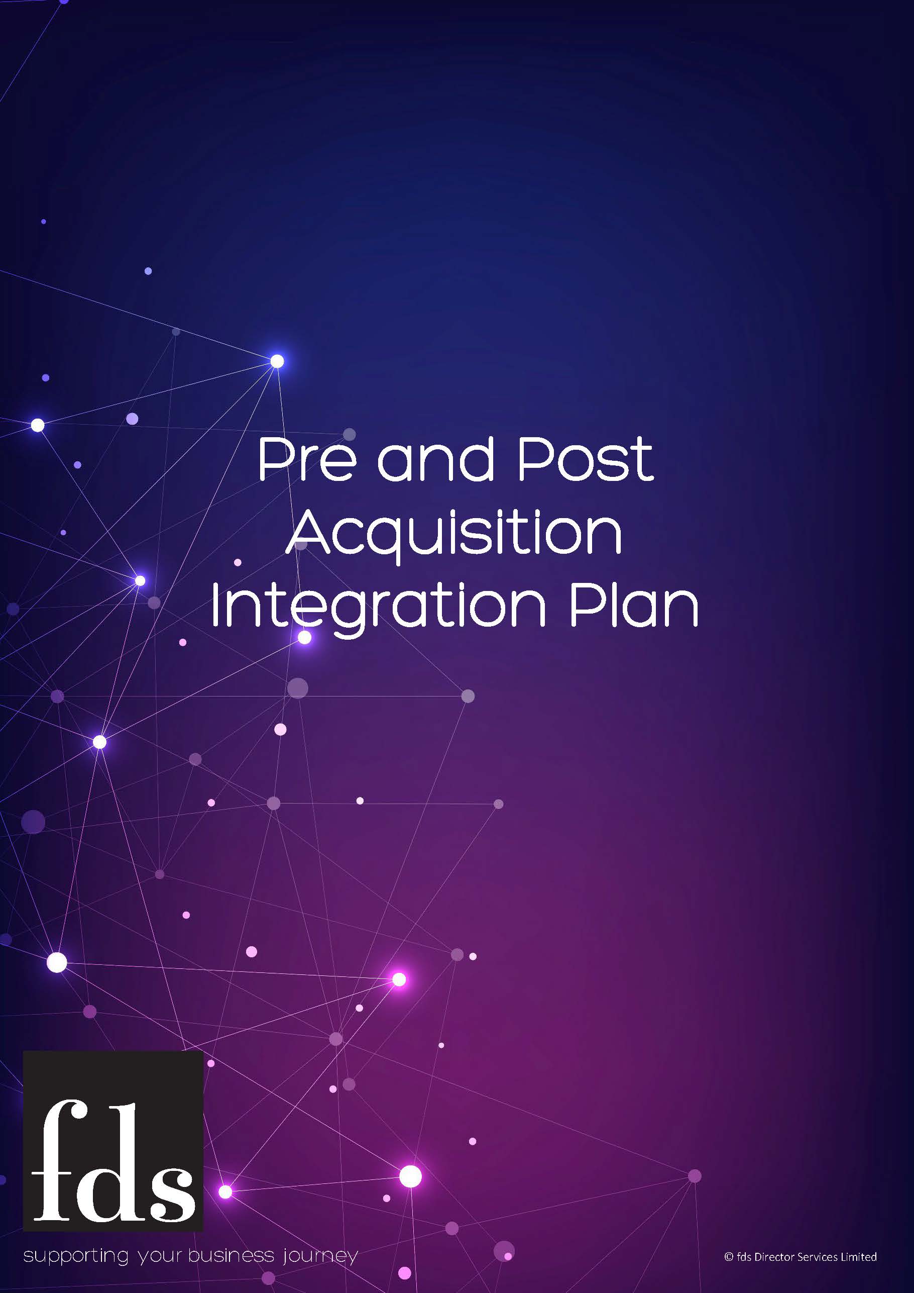 Pre and Post Acquisition Integration Plan