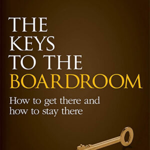 The Keys to The Boardroom